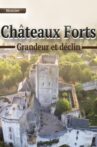 Châteaux forts : grandeur et déclin Movie Streaming Online