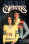 Close to You: The Story of the Carpenters Movie Streaming Online
