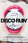 Disco Ruin - 40 anni di club culture italiana Movie Streaming Online