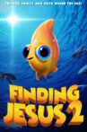 Finding Jesus 2 Movie Streaming Online