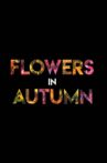 Flowers in Autumn Movie Streaming Online