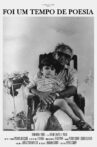 Foi um tempo de poesia Movie Streaming Online
