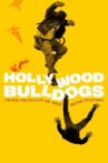Hollywood Bulldogs: The Rise and Falls of the Great British Stuntman Movie Streaming Online