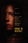How Is Katia? Movie Streaming Online
