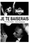 Je Te Baiserais Movie Streaming Online