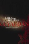 La bête du Gévaudan - Autopsie d'un mythe Movie Streaming Online