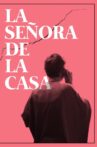 La señora de la casa Movie Streaming Online