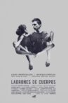 Ladrones de cuerpos Movie Streaming Online