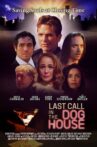 Last Call in the Dog House Movie Streaming Online
