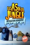 Les As de la Jungle - Opération banquise Movie Streaming Online