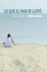 Lo que el Mar se llevó Movie Streaming Online