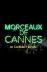 Morceaux de Cannes Movie Streaming Online