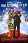 Nas Ondas da Fé Movie Streaming Online