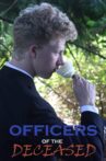 Officers of the Deceased Movie Streaming Online