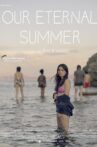 Our Eternal Summer Movie Streaming Online