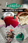 Piccolino. Una aventura en la ciudad Movie Streaming Online
