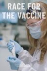 Race for the Vaccine Movie Streaming Online