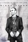 Ringo Starr: A Lifetime of Peace and Love Movie Streaming Online