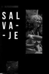 Salvaje Movie Streaming Online