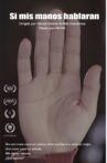 Si Mis Manos Hablaran Movie Streaming Online
