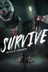 Survive: The Rise of Psychopath Movie Streaming Online
