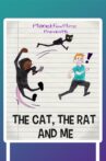 The Cat, the Rat, and Me Movie Streaming Online