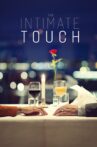 The Intimate Touch Movie Streaming Online