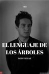 The Language of Trees Movie Streaming Online