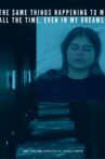 The same things happening to me all the time, even in my dreams Movie Streaming Online