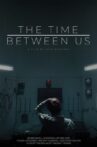 The Time Between Us Movie Streaming Online