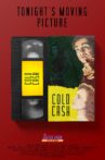 Tonight's Moving Picture... Cold Cash Movie Streaming Online
