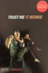 Trust Me It Works Movie Streaming Online