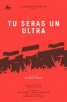 Tu Seras un Ultra Movie Streaming Online