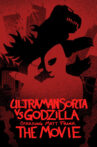 Ultraman Sorta vs. Godzilla Starring Matt Frank: The Movie Movie Streaming Online