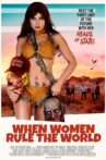When Women Rule the World Movie Streaming Online