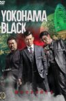 YOKOHAMA BLACK Movie Streaming Online