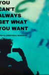 You can't (Kan't) always get what you want. Movie Streaming Online
