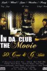 50 Cent & G-Unit: In Da Club - The Movie Movie Streaming Online