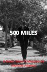 500 Miles Movie Streaming Online