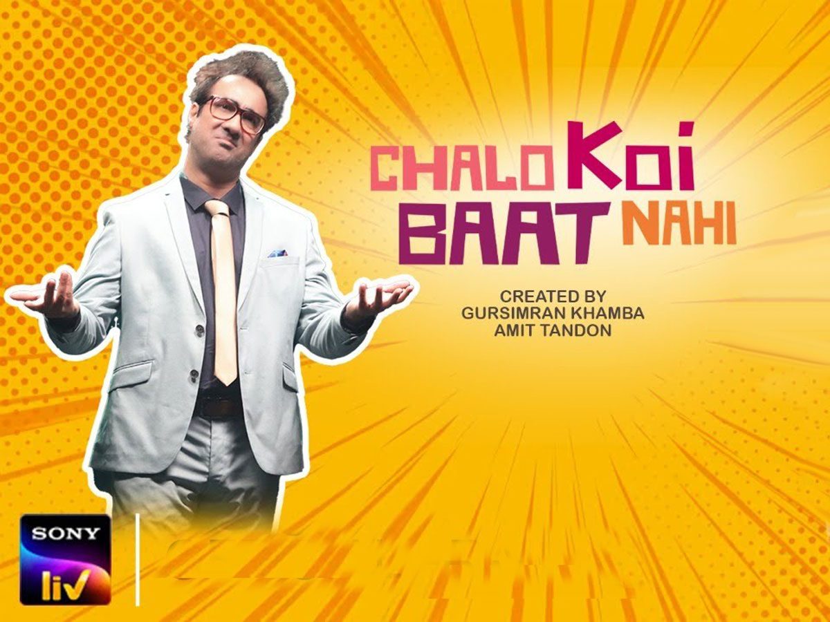 Chalo Koi Baat Nahi Sony LIV