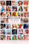 Bed Eater: The Movie Movie Streaming Online