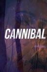 Cannibal Movie Streaming Online