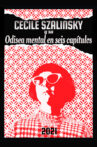 Cecile Szalinsky y su odisea mental en seis capítulos Movie Streaming Online