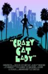Crazy Cat Lady Movie Streaming Online