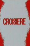 Croisière Movie Streaming Online