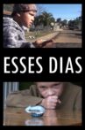Esses dias Movie Streaming Online
