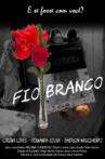 Fio Branco Movie Streaming Online