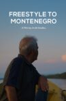 Freestyle to Montenegro Movie Streaming Online