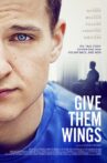 Give Them Wings Movie Streaming Online