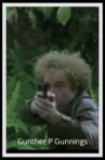 Gunther P. Gunnings Movie Streaming Online